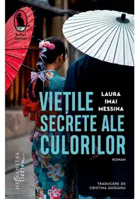 Vietile secrete ale culorilor
