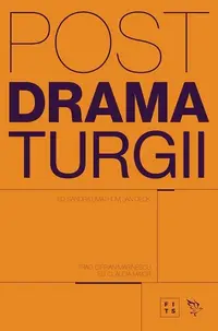 Postdramaturgii - Paperback brosat - Claudia Maior, Jan Deck, Sandra Umathum