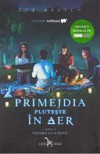 Primejdia pluteste in aer. Seria Usoara ca o pana. Vol.1