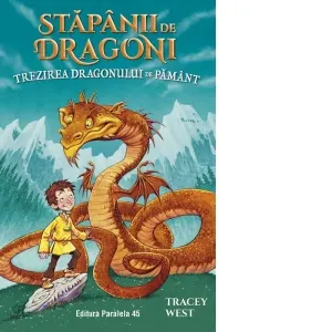 Stapanii de Dragoni Vol.1: Trezirea Dragonului de Pamant