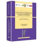 Actualitati si perspective in legislatia romana