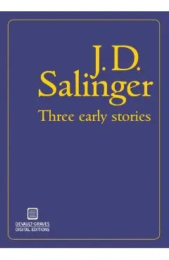 Three Early Stories