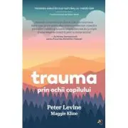 Trauma prin ochii copilului