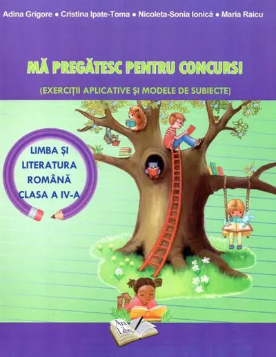 Ma pregatesc pentru concurs! - Limba si literatura romana