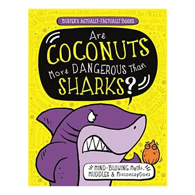 Are Coconuts More Dangerous Than Sharks?
