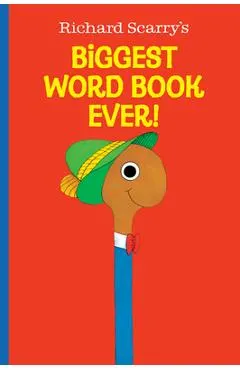 Richard Scarry's Biggest Word Book Ever!