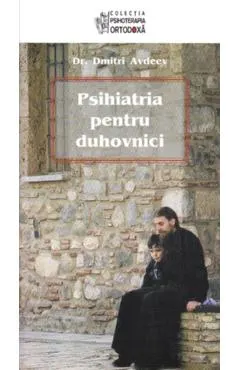 Psihiatria pentru duhovnici