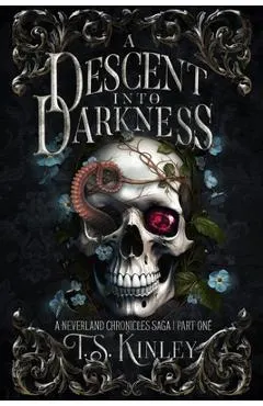 A Descent Into Darkness: A Neverland Chronicles Saga Part 1