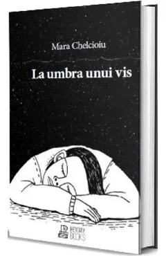 La umbra unui vis