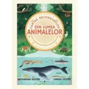 Cartea recordurilor din lumea animalelor