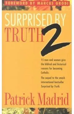 Surprised by Truth 2