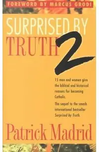 Surprised by Truth 2