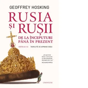 Rusia si rusii. De la inceputuri pana in prezent