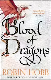 Blood of Dragons (the Rain Wild Chronicles, Book 4)