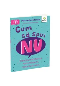 Cum sa spui NU