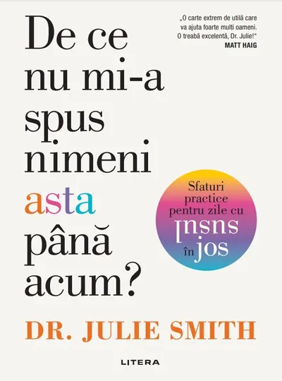 De ce nu mi-a spus nimeni asta pana acum? Sfaturi practice pentru zile cu susul in jos