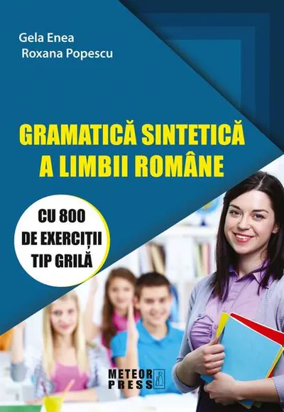 Gramatica sintetică a limbii române - Paperback - Gela Enea, Roxana Popescu
