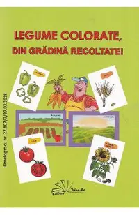 Legume colorate, din gradina recoltate!