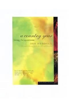 A Country Year: Living the Questions