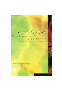A Country Year: Living the Questions