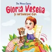 Gloria Veselia si Ursuletul Cipi