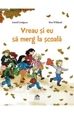 Vreau si eu sa merg la scoala