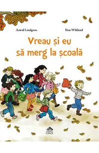 Vreau si eu sa merg la scoala
