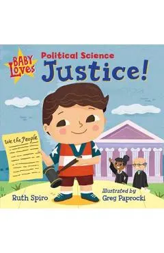 Baby Loves Political Science: Justice!