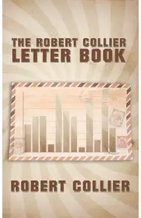 The Robert Collier Letter Book
