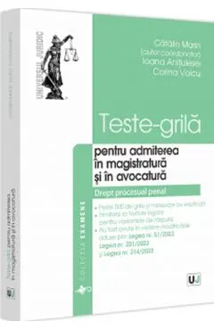 Teste-grila pentru admiterea in magistratura si in avocatura. Drept procesual penal