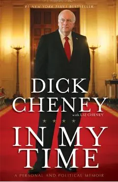 In My Time: A Personal and Political Memoir
