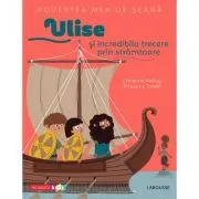 Povestea mea de seara. Ulise si incredibila trecere prin stramtoare