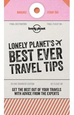 Lonely Planet's Best Ever Travel Tips