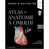 Netter Atlas de Anatomie a Omului. Editia a 7-a