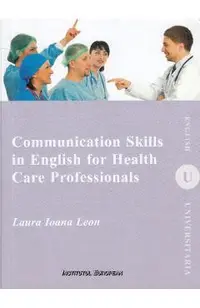 Communication Skills in English for Health Care Professionals