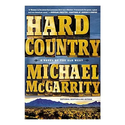Hard Country, Michael McGarrity
