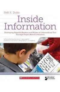 Inside Information: Developing Powerful Readers and Writers of Informational Text Through Project-Based Instruction
