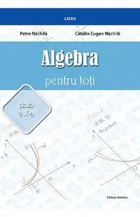 Algebra pentru toti - Clasa 10