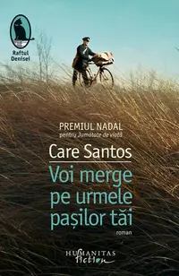 Voi merge pe urmele pașilor tăi - Paperback - Care Santos