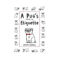 Pug's Guide to Etiquette