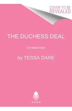 The Duchess Deal: Girl Meets Duke