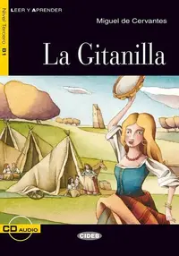 La Gitanilla + CD (Nivel Tercero B1) - Paperback brosat - Cristina M. Alegre Palazón