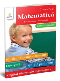 Matematică. Clasa a IV-a. Ediție revizuită - Paperback brosat - Ioan Dăncilă