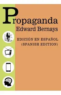 Propaganda - Spanish Edition - Edicion Español