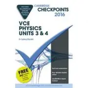 Cambridge Checkpoints VCE Physics Units 3 and 4 2016 and Quiz Me More