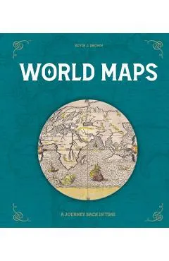World Maps: A Journey Back in Time