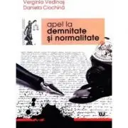 Apel la demnitate si normalitate