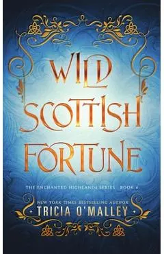 Wild Scottish Fortune