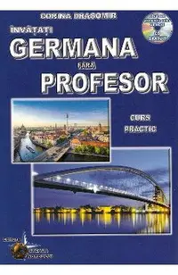 Invatati germana fara profesor. Curs practic + CD