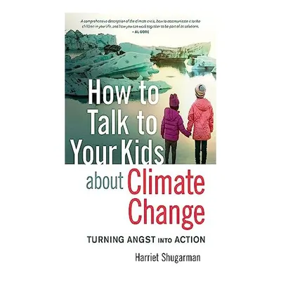 How to Talk to Your Kids about Climate Change